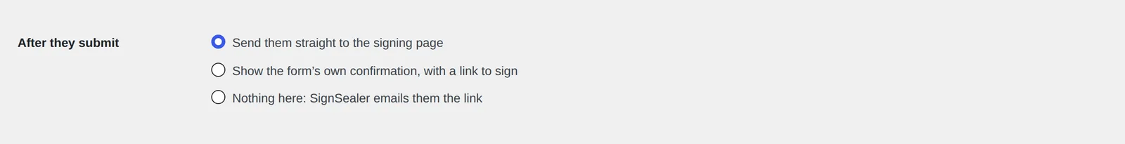 What happens after they submit, set to send them straight to the signing page.